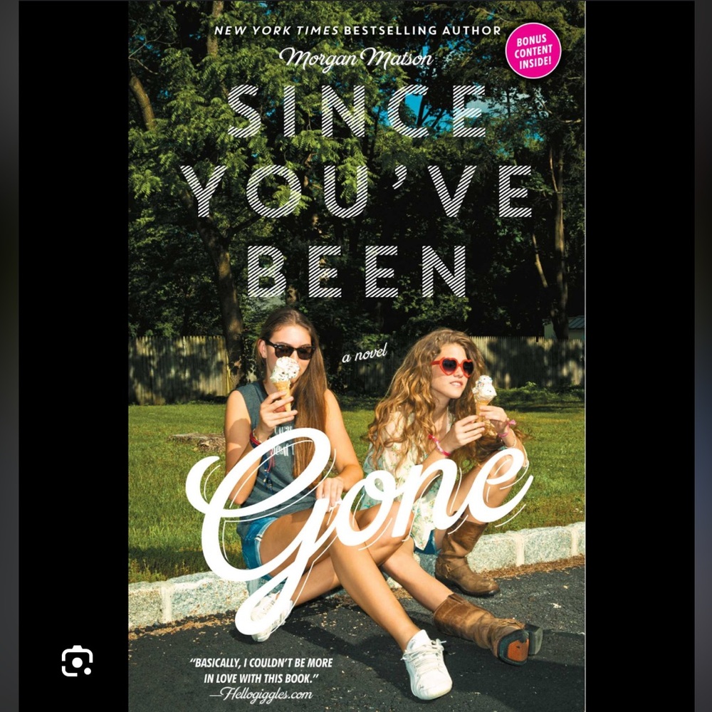 Since You've Been Gone Book by Morgan Matson